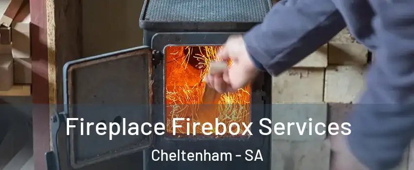  Fireplace Firebox Services Cheltenham - SA