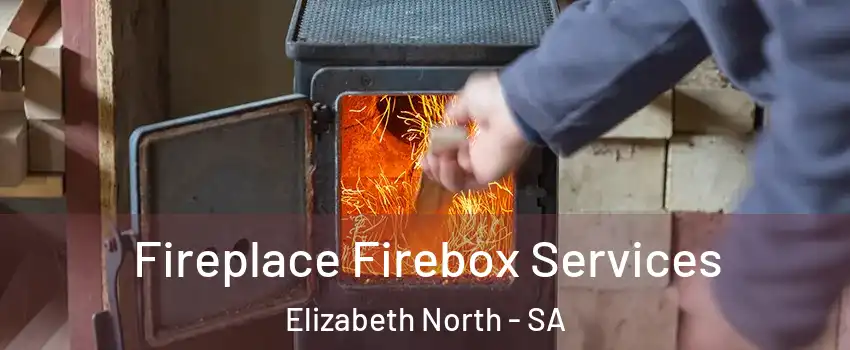  Fireplace Firebox Services Elizabeth North - SA