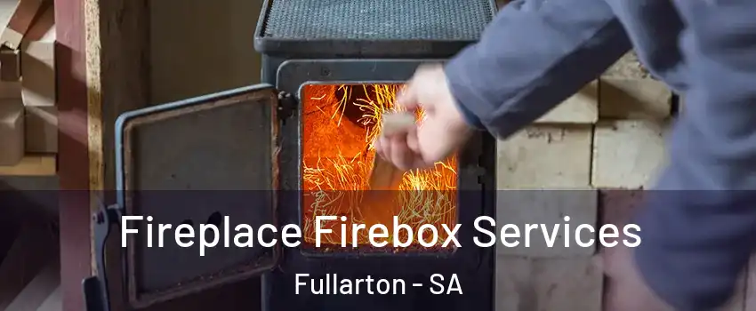  Fireplace Firebox Services Fullarton - SA