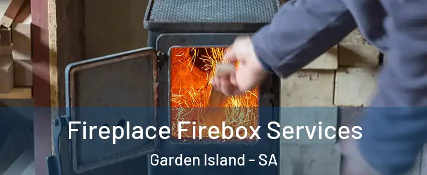  Fireplace Firebox Services Garden Island - SA