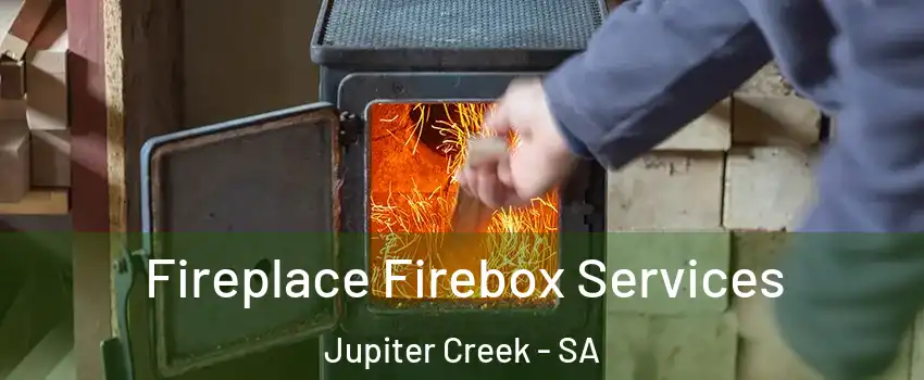  Fireplace Firebox Services Jupiter Creek - SA