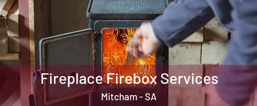  Fireplace Firebox Services Mitcham - SA