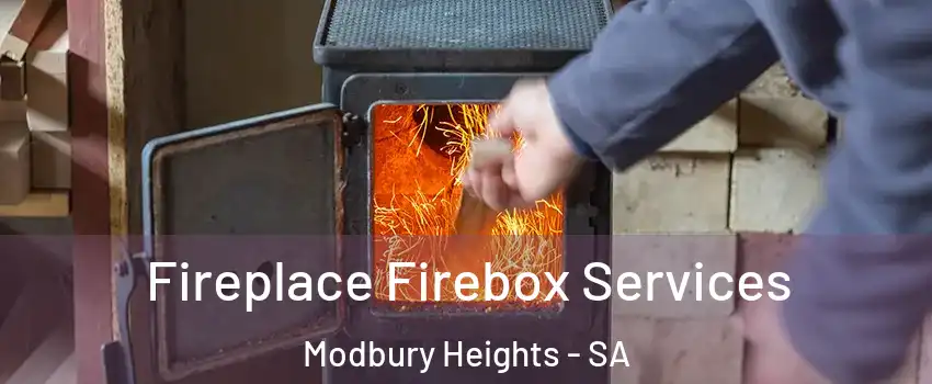 Fireplace Firebox Services Modbury Heights - SA