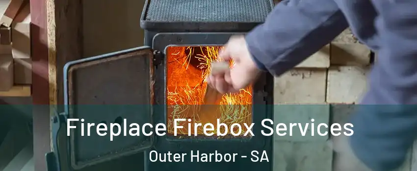  Fireplace Firebox Services Outer Harbor - SA
