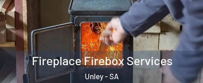 Fireplace Firebox Services Unley - SA