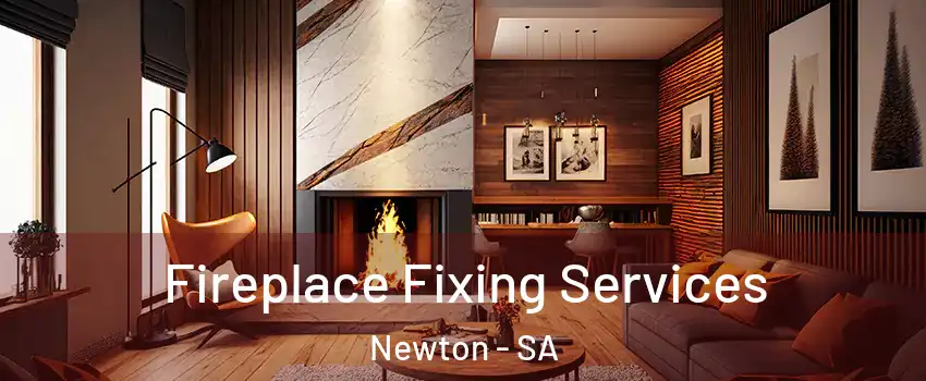  Fireplace Fixing Services Newton - SA