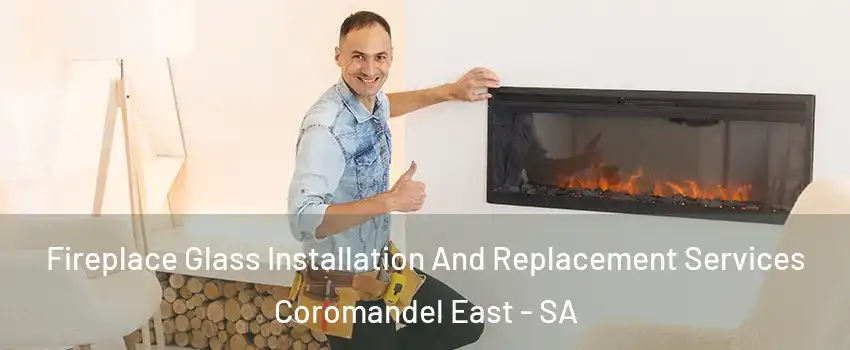  Fireplace Glass Installation And Replacement Services Coromandel East - SA