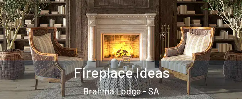  Fireplace Ideas Brahma Lodge - SA