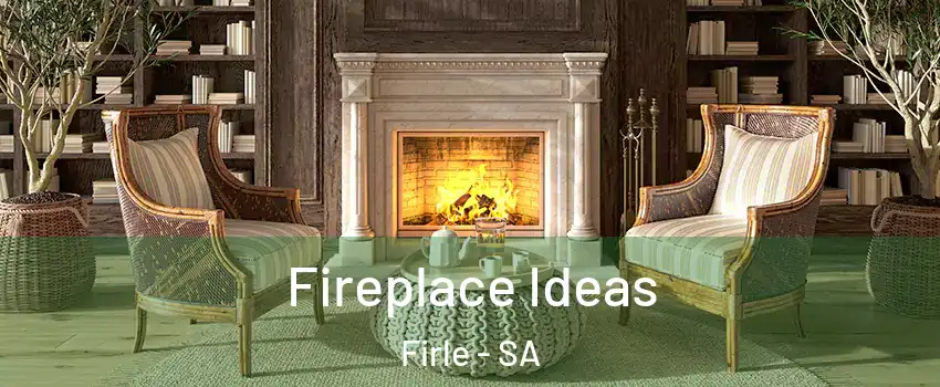 Fireplace Ideas Firle - SA