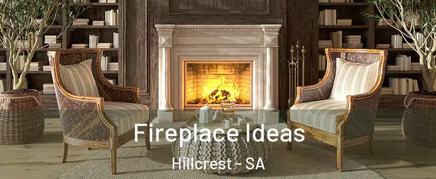  Fireplace Ideas Hillcrest - SA