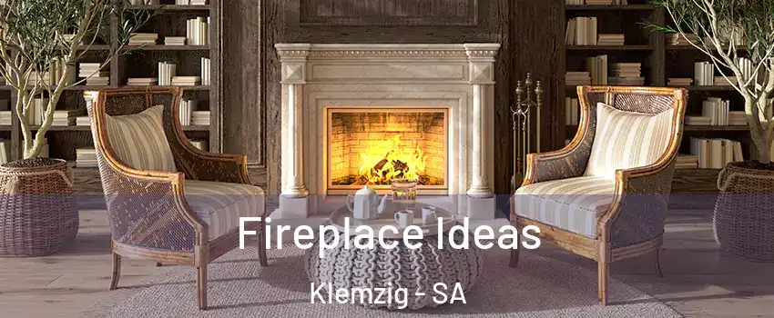 Fireplace Ideas Klemzig - SA
