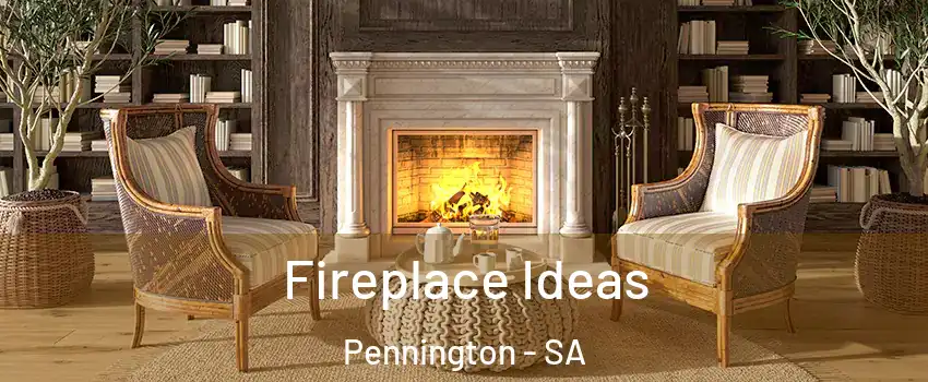 Fireplace Ideas Pennington - SA