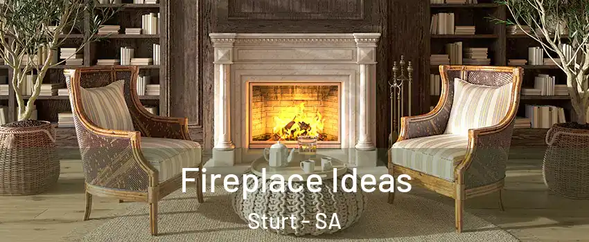 Fireplace Ideas Sturt - SA