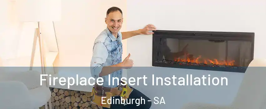  Fireplace Insert Installation Edinburgh - SA