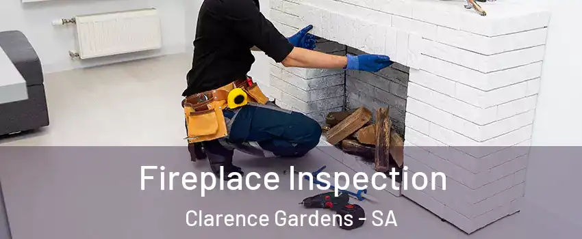  Fireplace Inspection Clarence Gardens - SA