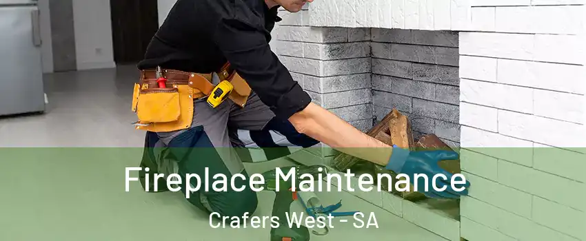  Fireplace Maintenance Crafers West - SA