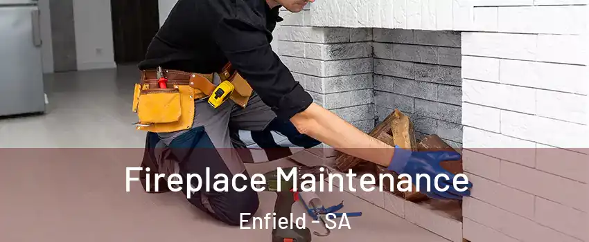  Fireplace Maintenance Enfield - SA
