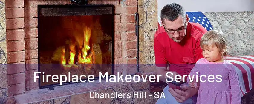  Fireplace Makeover Services Chandlers Hill - SA