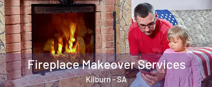 Fireplace Makeover Services Kilburn - SA