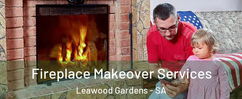  Fireplace Makeover Services Leawood Gardens - SA