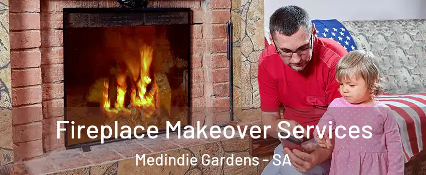 Fireplace Makeover Services Medindie Gardens - SA