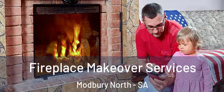 Fireplace Makeover Services Modbury North - SA