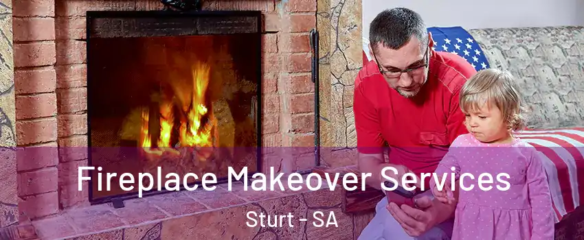 Fireplace Makeover Services Sturt - SA