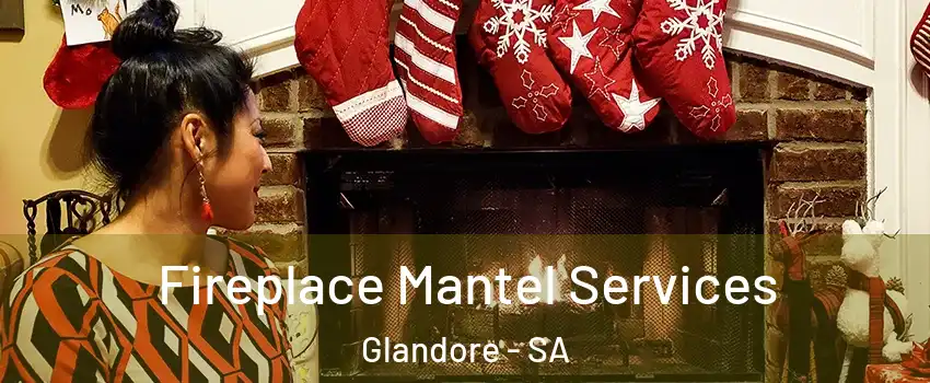  Fireplace Mantel Services Glandore - SA