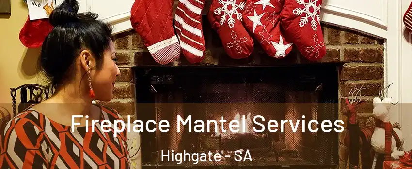 Fireplace Mantel Services Highgate - SA