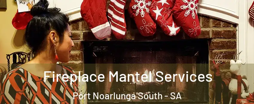  Fireplace Mantel Services Port Noarlunga South - SA