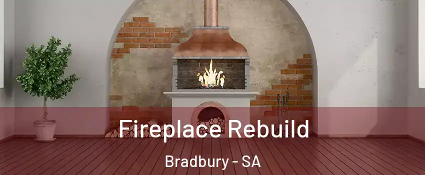 Fireplace Rebuild Bradbury - SA