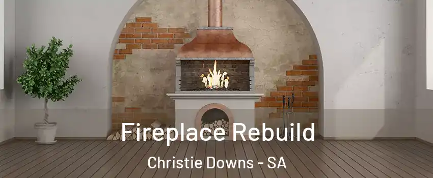 Fireplace Rebuild Christie Downs - SA