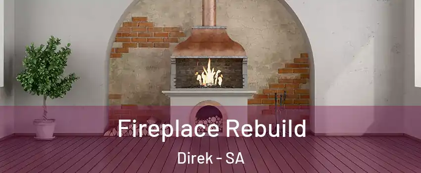 Fireplace Rebuild Direk - SA