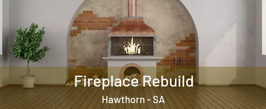  Fireplace Rebuild Hawthorn - SA