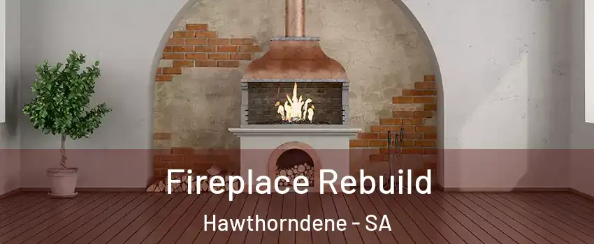  Fireplace Rebuild Hawthorndene - SA