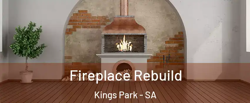 Fireplace Rebuild Kings Park - SA