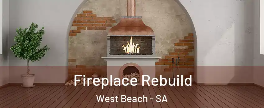  Fireplace Rebuild West Beach - SA
