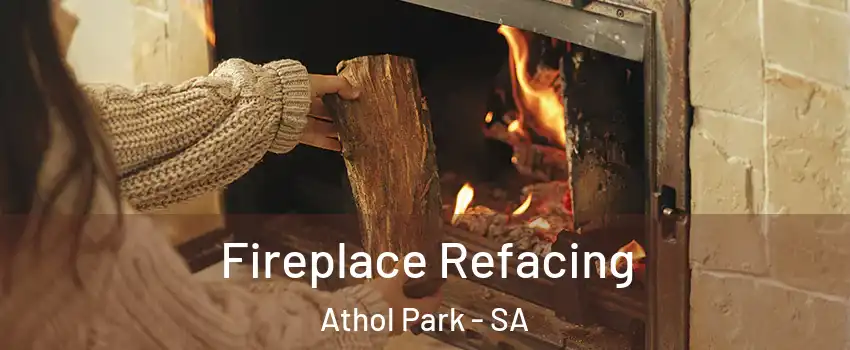  Fireplace Refacing Athol Park - SA