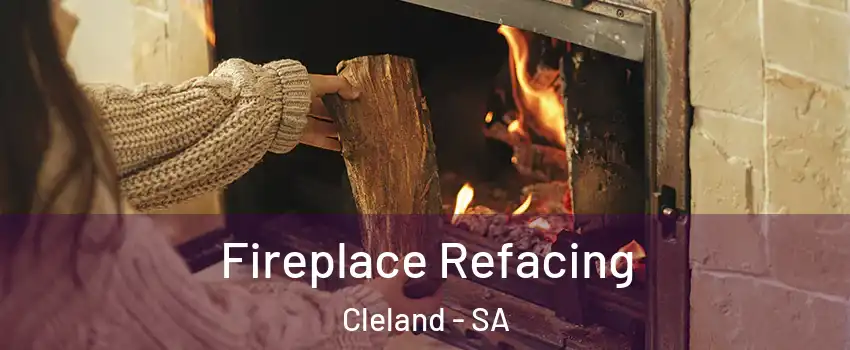  Fireplace Refacing Cleland - SA