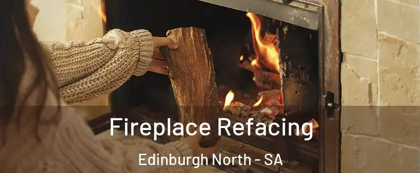 Fireplace Refacing Edinburgh North - SA