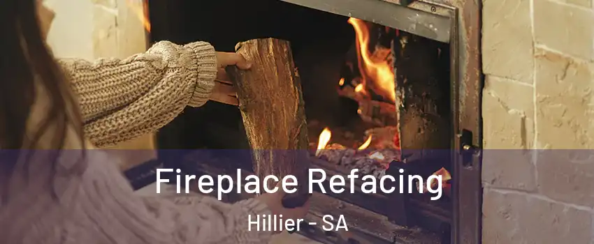  Fireplace Refacing Hillier - SA