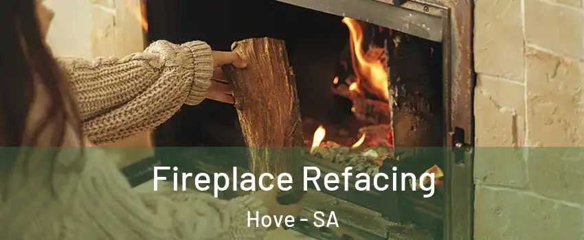 Fireplace Refacing Hove - SA