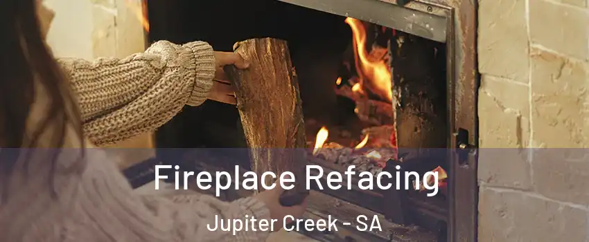  Fireplace Refacing Jupiter Creek - SA
