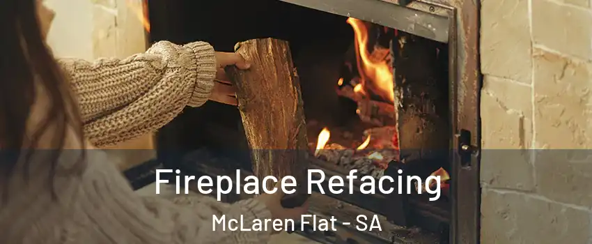 Fireplace Refacing McLaren Flat - SA