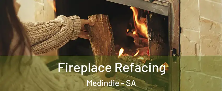 Fireplace Refacing Medindie - SA