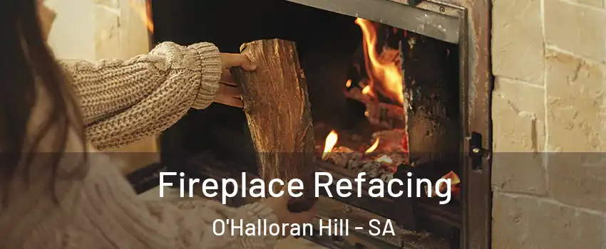 Fireplace Refacing O'Halloran Hill - SA