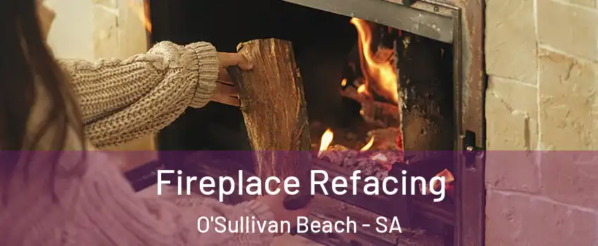  Fireplace Refacing O'Sullivan Beach - SA