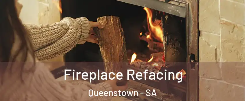 Fireplace Refacing Queenstown - SA