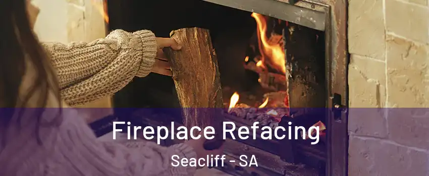 Fireplace Refacing Seacliff - SA