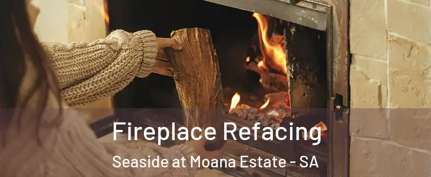 Fireplace Refacing Seaside at Moana Estate - SA